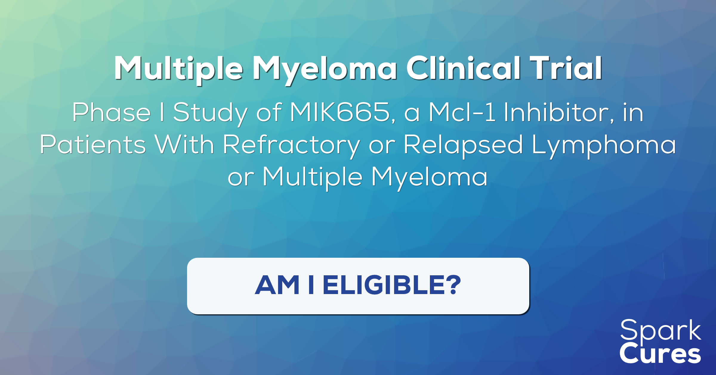 Multiple Myeloma Support + Trials