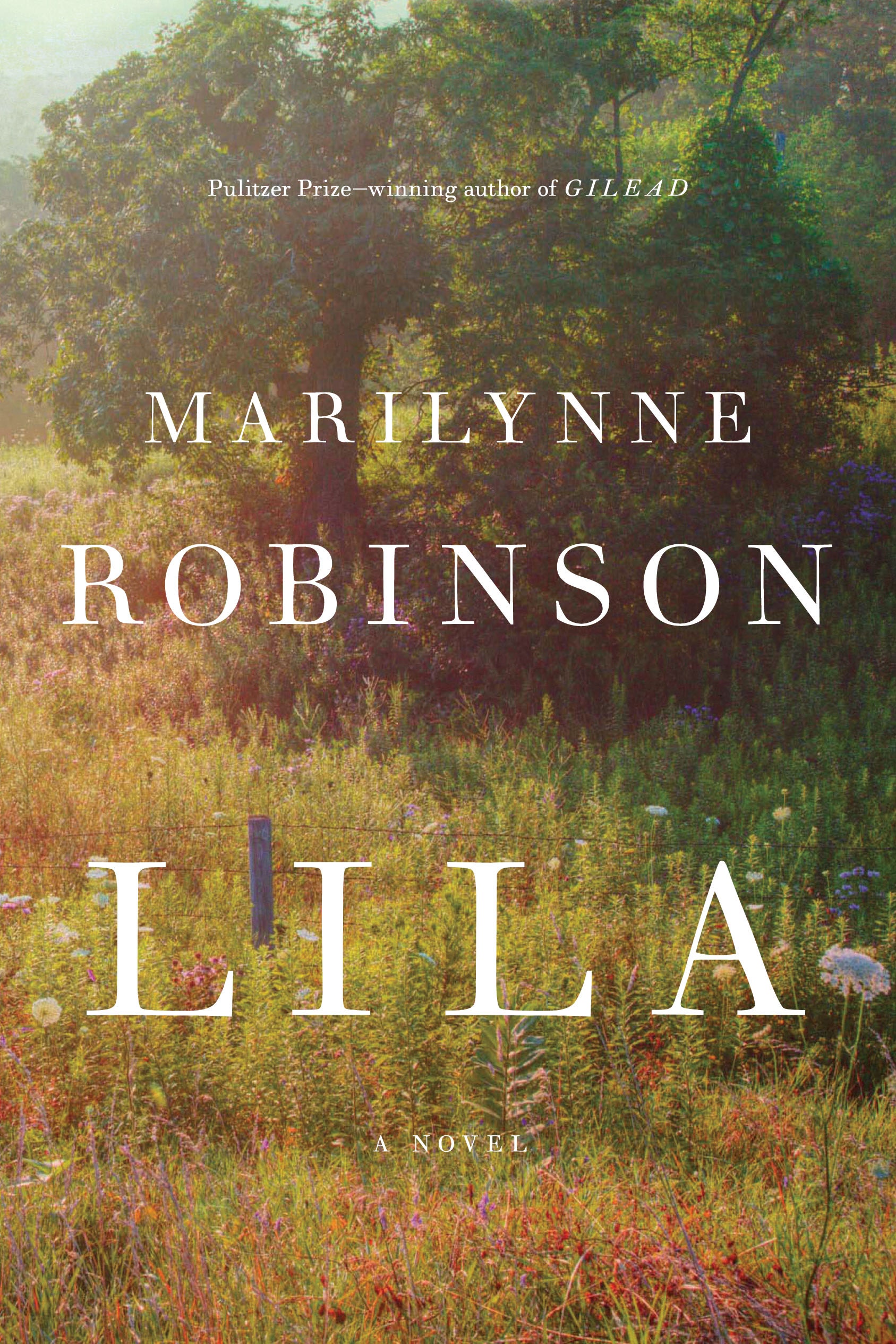 Marilynne Robinson Lila