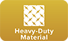 Heavy Duty Material