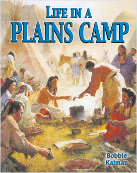 Cover: Life in a Plains Camp