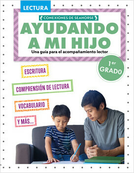 Cover: Ayudando a mi hijo 1er gradeo (Helping My Child with Reading First Grade)