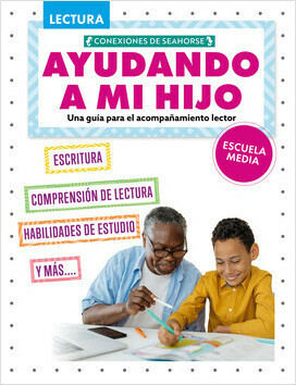 Cover: Ayudando a mi hijo de secundaria con la lectura (Helping My Child with Reading Middle School)