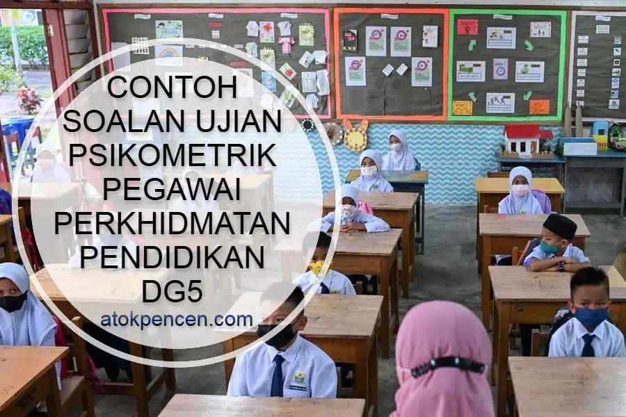 contoh soalan ujian psikometrik pegawai perkhidmatan pendidikan dg5