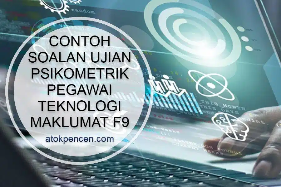 contoh soalan ujian psikometrik pegawai teknologi maklumat f9