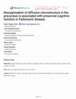 Research paper thumbnail of Reorganisation of diffusion microstructure in the precuneus is associated with preserved cognitive function in Parkinson’s disease