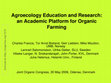 Research paper thumbnail of Agroecology education and research: an academic platform for organic farming