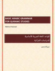 Research paper thumbnail of BASIC ARABIC GRAMMAR FOR QURANIC STUDIES (Section 1)