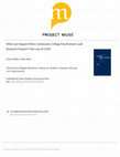 Research paper thumbnail of What Can Happen When Community College Practitioners Lead Research Projects? The Case of CUNY