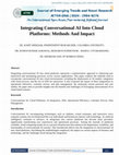 Research paper thumbnail of Integrating Conversational AI Into Cloud Platforms: Methods And Impact