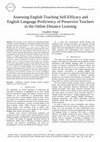 Research paper thumbnail of Assessing English Teaching Self-Efficacy and English Language Proficiency of Preservice Teachers in the Online Distance Learning