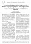 Research paper thumbnail of Technology Integration in Teaching Science in Relation to Technology Literacy Skills of Prospective Science Teachers: The Case of Online Distance Learning