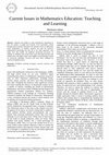 Research paper thumbnail of Current Issues in Mathematics Education: Teaching and Learning