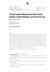 Research paper thumbnail of Structural Equation Modeling Towards Online Learning Readiness, Academic Motivations, and Perceived Learning