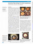 Research paper thumbnail of Symmetrical flap technique for anterior capsulorhexis