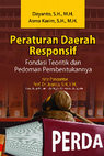 Research paper thumbnail of Peraturan Daerah Responsif : Fondasi Teoretik Dan Pedoman Pembentukannya