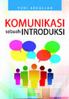 Research paper thumbnail of Komunikasi Sebuah Introduksi