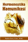 Research paper thumbnail of Hermeneutika Komunikasi