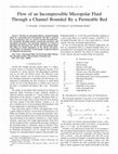 Research paper thumbnail of Flow of an Incompressible Micropolar Fluid Through a Channel Bounded By a Permeable Bed