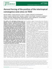 Research paper thumbnail of Aerosol forcing of the position of the intertropical convergence zone since AD 1550