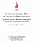 Research paper thumbnail of Spaniards, Indians, Africans and Gypsies. The Global Reach of the Fandango in Music, Song and Dance