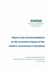 Research paper thumbnail of Report and Recommendations on the Economic Impact of the Historic Environment inScotland