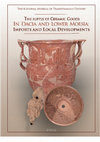 Research paper thumbnail of THE SUPPLY OF CERAMIC GOODS IN DACIA AND LOWER MOESIA: IMPORTS AND LOCAL DEVELOPMENTS EXHIBITION CATALOGUE