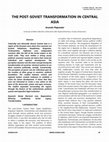 Research paper thumbnail of THE POST-SOVIET TRANSFORMATION IN CENTRAL ASIA