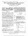 Research paper thumbnail of Slot-Coupled T-junction of TE11 Coaxial to TE10 Rectangular Waveguide