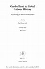 Research paper thumbnail of "Petitioning as Industrial Bargaining in a Turkish State Factory: The Changing Nature of Petitioning in Early Republican Turkey" in On the Road to Global Labour History: A Festschrift for Marcel van der Linden