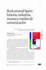 Research paper thumbnail of Reseña. Rock around Spain: historia, industria, escenas y medios de comunicación