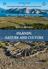 Research paper thumbnail of Landscape Archaeology on the Island of Ist - Diachronic Study on the Anthropogenic Transformation of the Landscape from the Bronze Age to the Early Modern Period, 18th Islands of the World Conference ISLANDS: NATURE AND CULTURE, Book of Abstracts