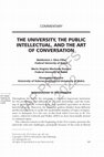 Research paper thumbnail of THE UNIVERSITY, THE PUBLIC INTELLECTUAL, AND THE ART OF CONVERSATION