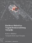 Research paper thumbnail of Kurilovec-Belinščica. Tragom brončanodobnog Turopolja / Kurilovec-Belinščica. Tracing the Bronze Age of Turopolje