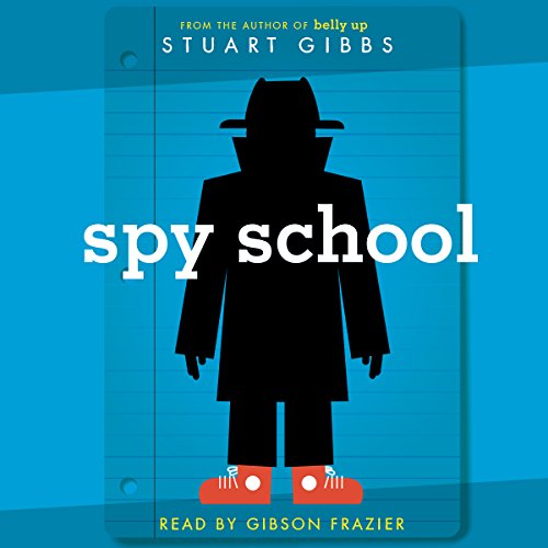 Spy School By Stuart Gibbs