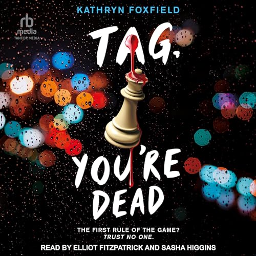 Tag, You're Dead By Kathryn Foxfield