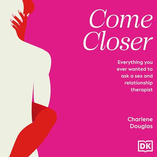 Come Closer By Charlene Douglas