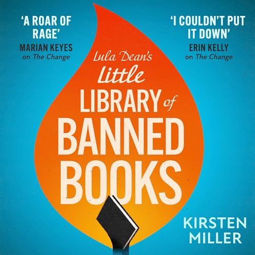 Lula Dean’s Little Library of Banned Books By Kirsten Miller