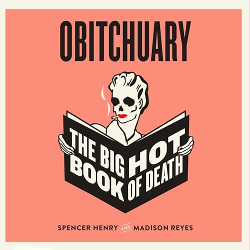 Obitchuary By Spencer Henry, Madison Reyes