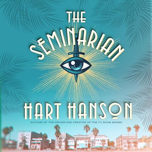 The Seminarian By Hart Hanson