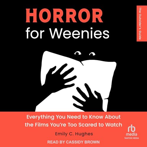 Horror for Weenies By Emily C. Hughes