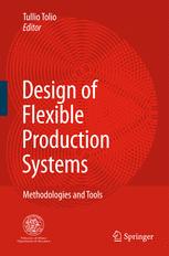 Design of Flexible Production Systems