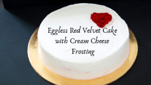 Eggless Red Velvet Cake with Cream Cheese Frosting-Homemade Red velvet premix-Homemade Cream Cheese