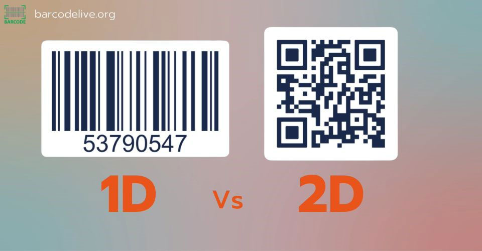 1D vs 2D barcode: Which one is better for your business?