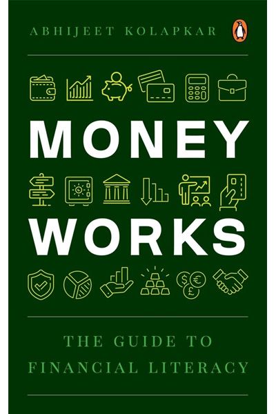 Money Works: The Guide to Financial Literacy - Bargain Book Hut Online