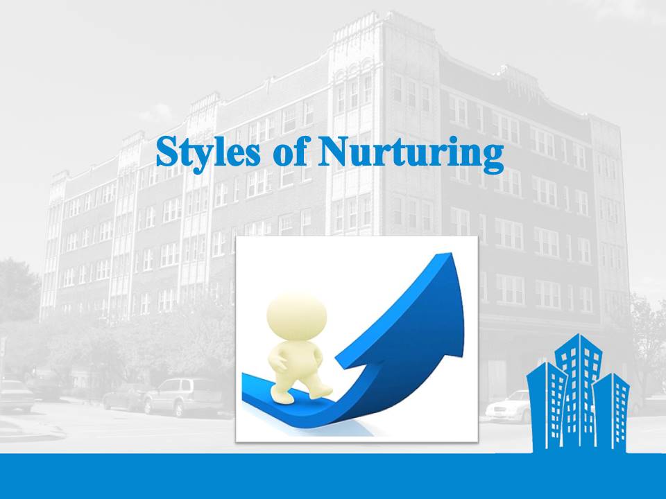 Styles of Nurturing