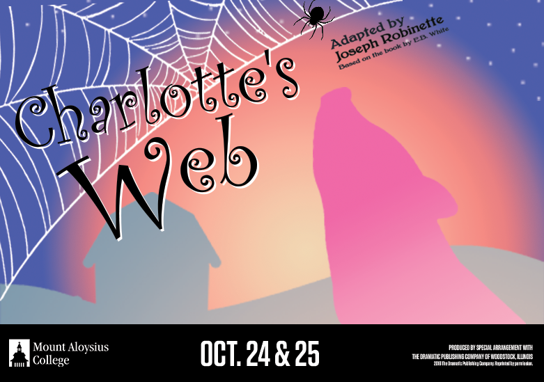 Mount Aloysius College Theatre Department to Perform "Charlotte's Web"