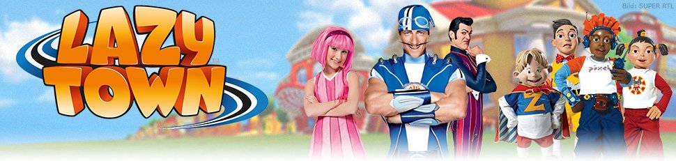 LazyTown – Los geht’s