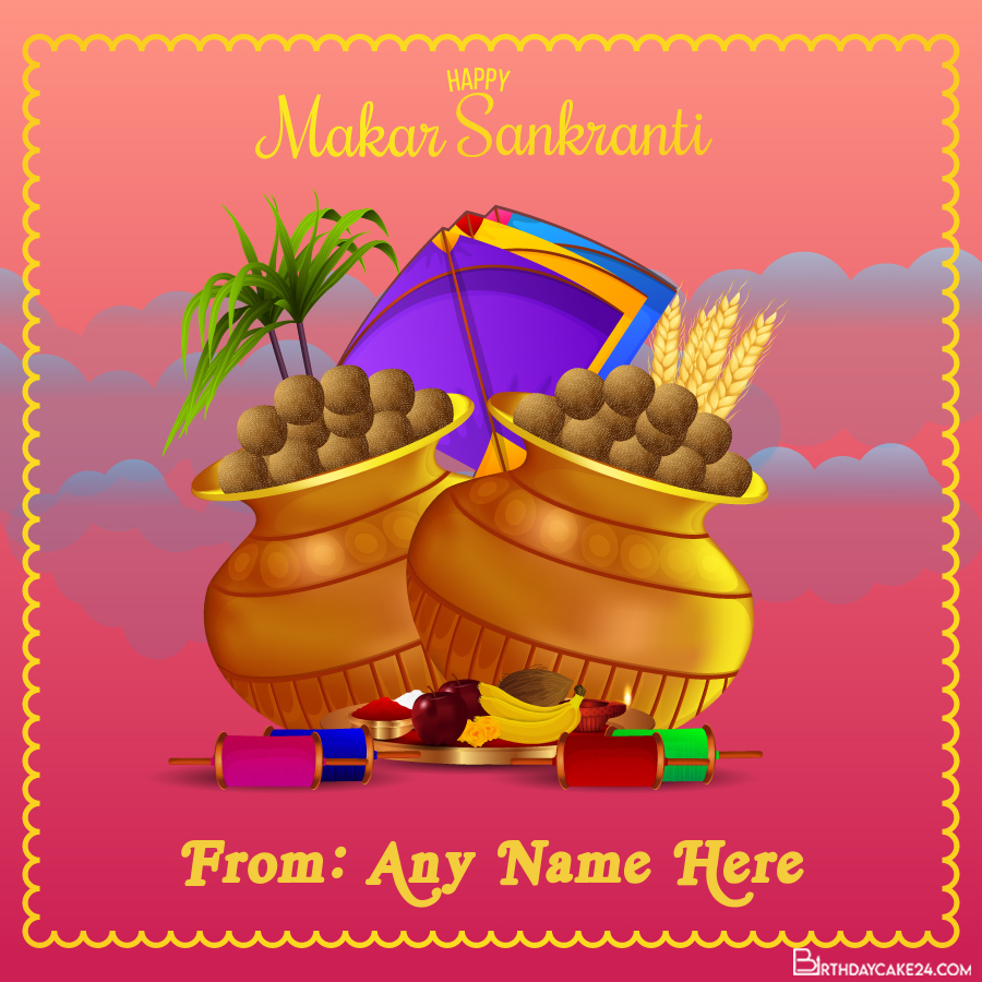 Happy Makar Sankranti Wishes Card With Name Edit