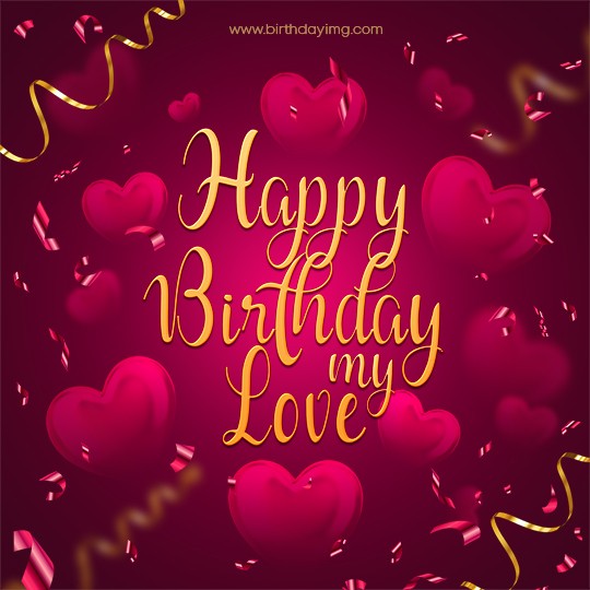 Free Happy Birthday Image Love - birthdayimg.com