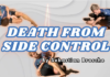 Death From Side Control Sebastian Brosche DVD Review